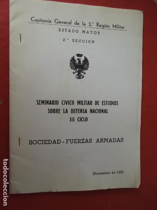 Militaria: CAPITANIA GENERAL DE LA 2&ordf; REGION MILITAR - SEMINARIO CIVICO MILITAR ESTUDIOS DEFENSA 1975