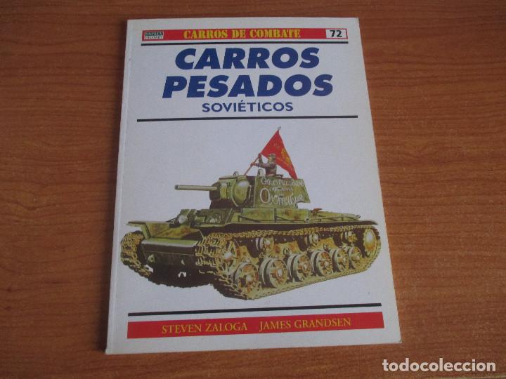 Militaria: OSPREY: CARROS DE COMBATE N&ordm; 72 - CARROS PESADOS SOVIETICOS