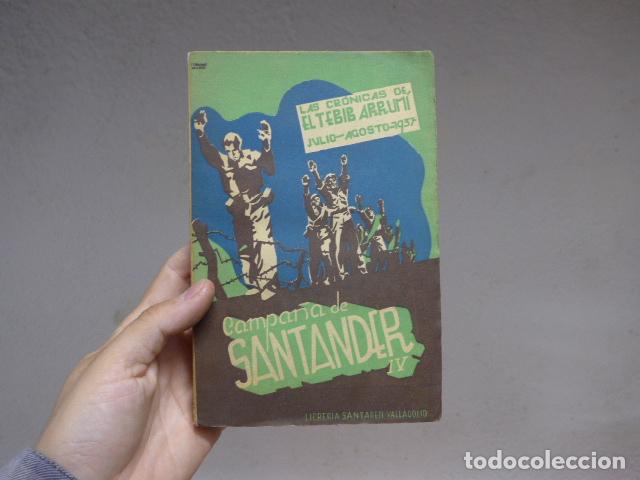 Militaria: Antiguo libro la campa&ntilde;a de santander, original de 1938, guerra civil.