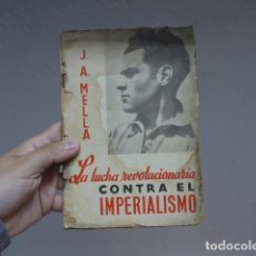 Militaria: ANTIGUO RARO LIBRO PRE REVOLUCION CUBANA, 1940, LUCHA REVOLUCIONARIA CONTRA EL IMPERIALISMO, CUBA.