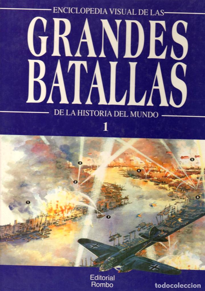 Militaria: ENCICLOPEDIA VISUAL DE LAS GRANDES BATALLAS DE LA HISTORIA DEL MUNDO. N&ordm; 1. EDITORIAL ROMBO 1994