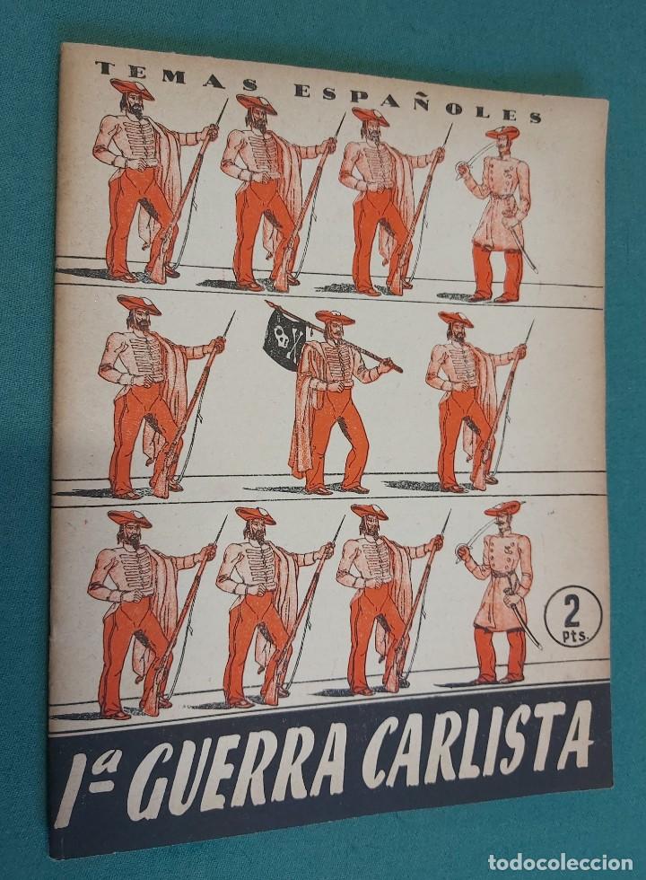 Militaria: Temas espa&ntilde;oles, primera guerra carlista