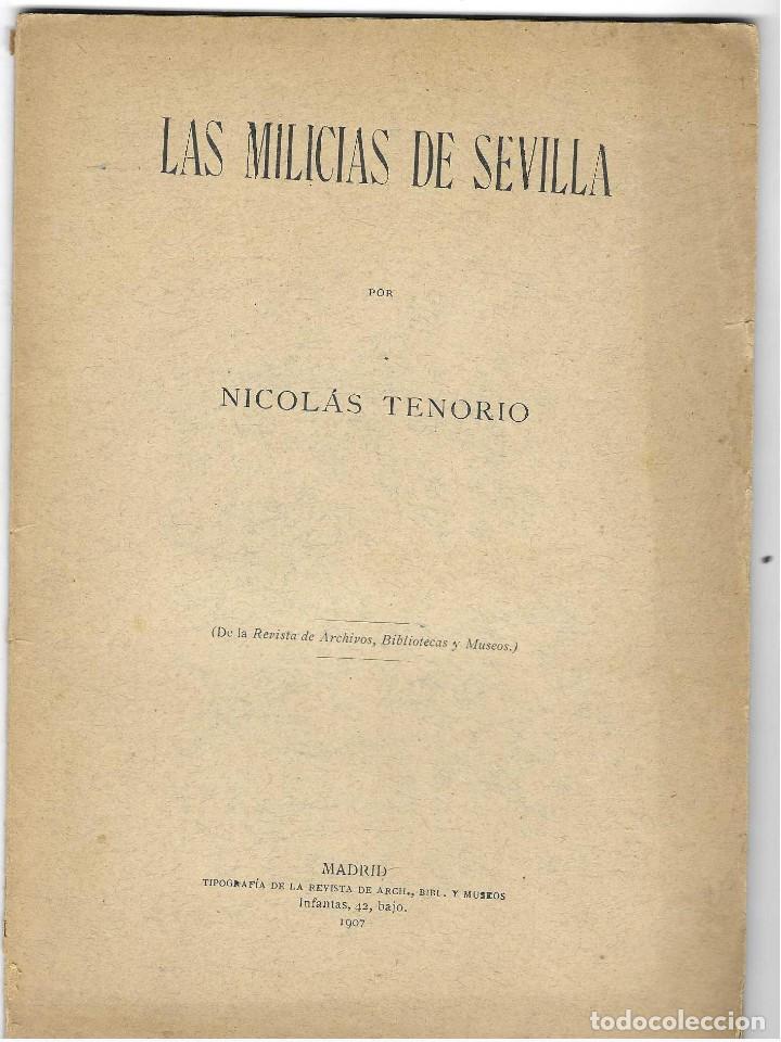 Militaria: LAS MILICIAS DE SEVILLA. NICOLAS TENORIO. 1907. Baja Edad Media, siglo XIV.