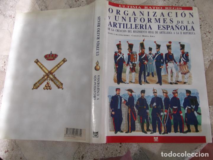 Militaria: organizacion y uniformes de la artilleria espa&ntilde;ola, aldaba, ultima ratio regis, grandes ilustracione