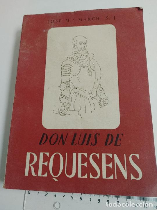 Militaria: 1946 - MARCH - EL COMENDADOR MAYOR DE CASTILLA DON LUIS DE REQUES&Eacute;NS EN EL GOBIERNO DE MIL&Aacute;N, 1571