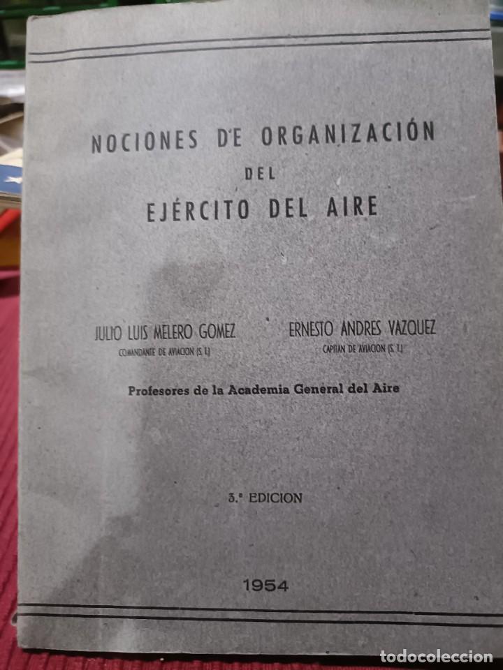 Militaria: Cuadernillo nociones de organizaci&oacute;n del ej&eacute;rcito del aire profesores de la academia del aire 1954