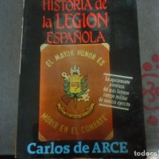 Militaria: HISTORIA DE LA LEGION ESPAÑOLA