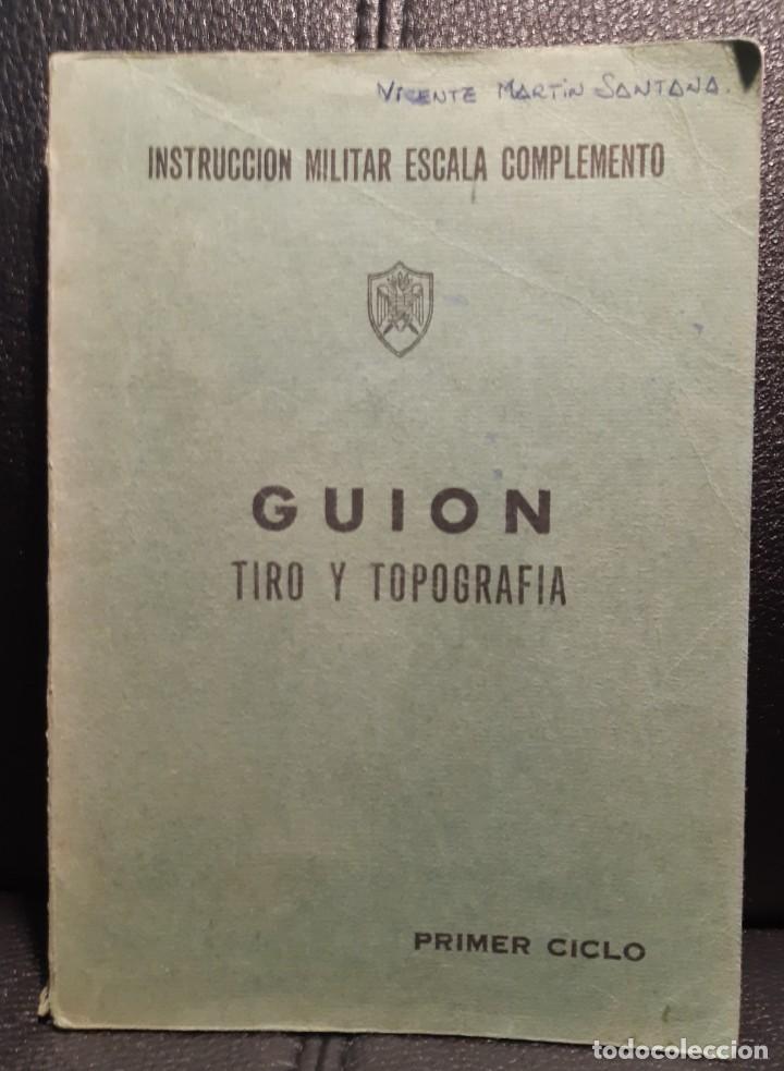 Militaria: INSTRUCCION MILITAR ESCALA COMPLETO - GUION TIRO Y TOPOGRAFIA - LIBRO - 1973