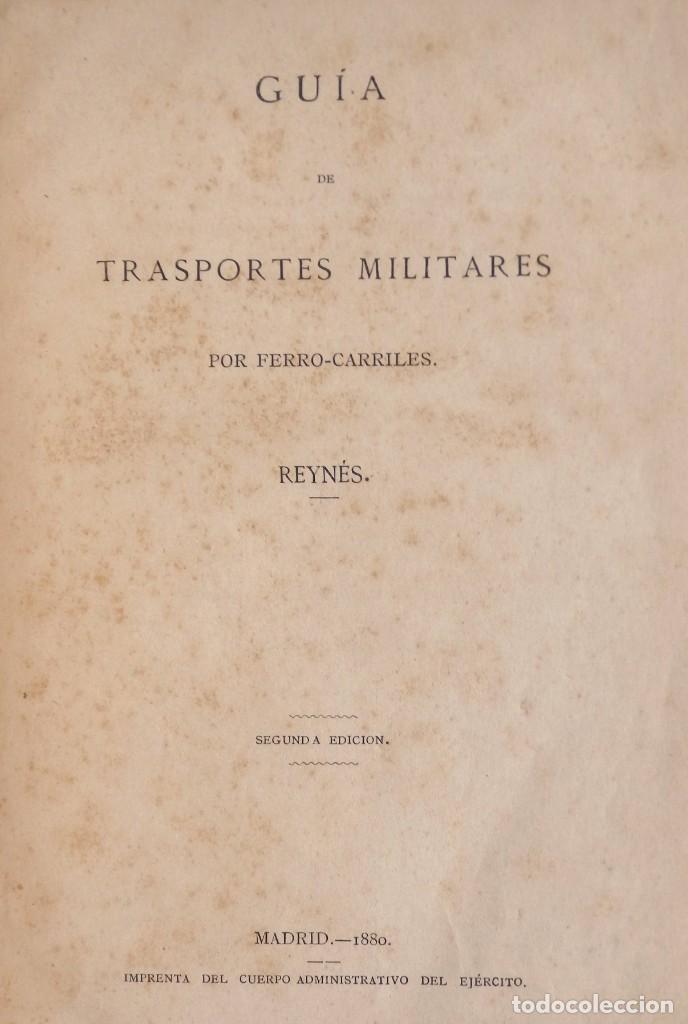 Militaria: Gu&iacute;a de Trasportes Militares por ferro-carriles &ndash; REYN&Eacute;S - ferrocarriles transportes