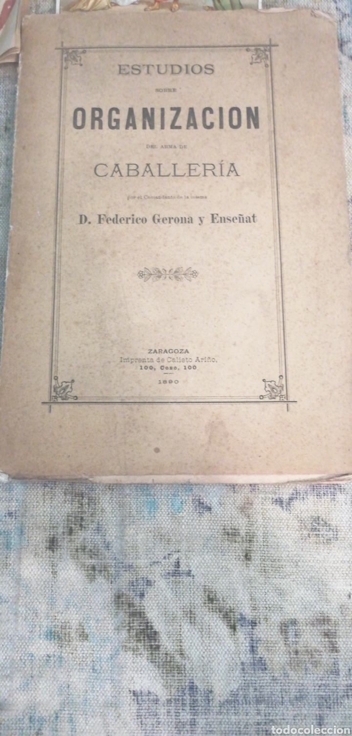 Militaria: 1890 Estudios sobre organizacion del arma de Federico Gerona. Raro