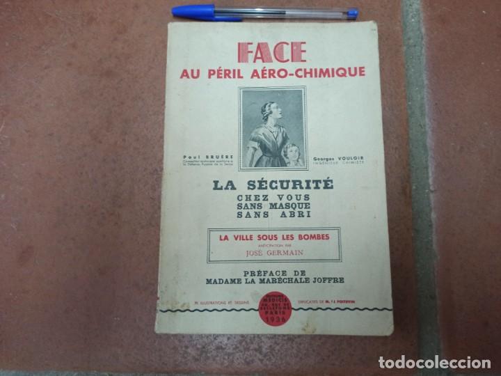Militaria: Libro PELIGRO AEREO QUIMICO. 1936 Guerra Civil. La ciudad bajo las bombas - Francia.