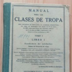 Militaria: MANUAL PARA LAS CLASES DE TROPA TOMO I LIBRO I - CURSOS DE FORMACIÓN DE CABOS - AÑO 1948. Lote 359173070
