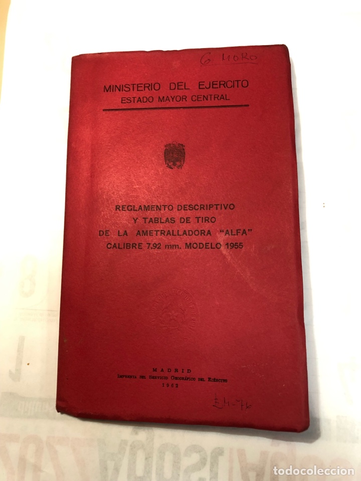 Militaria: Reglamento descriptivo y tablas de tiro de la ametralladora Alfa calibre 7,92 modelo 1955