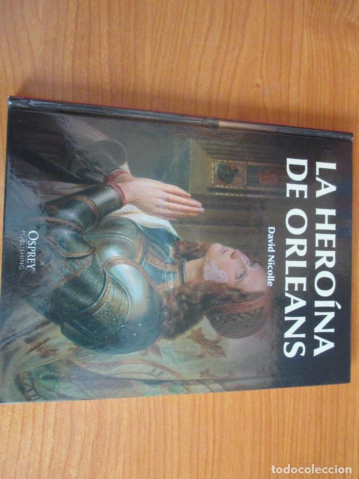 Militaria: OSPREY EDAD MEDIA: LA HEROINA DE ORLEANS
