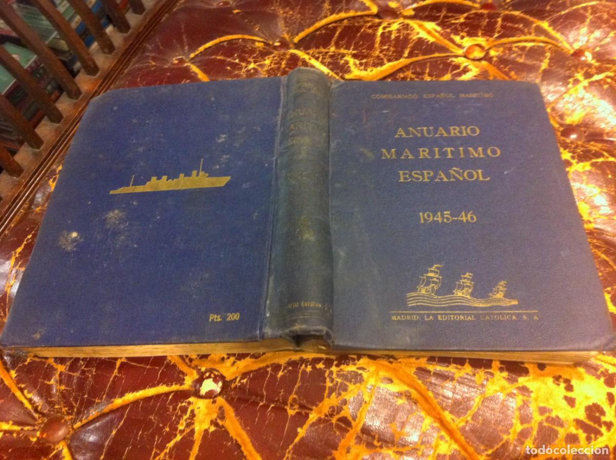 Militaria: COMISARIADO ESPA&Ntilde;OL MAR&Iacute;TIMO. ANUARIO MAR&Iacute;TIMO ESPA&Ntilde;OL 1945-46. ED. EDITORIAL CAT&Oacute;LICA
