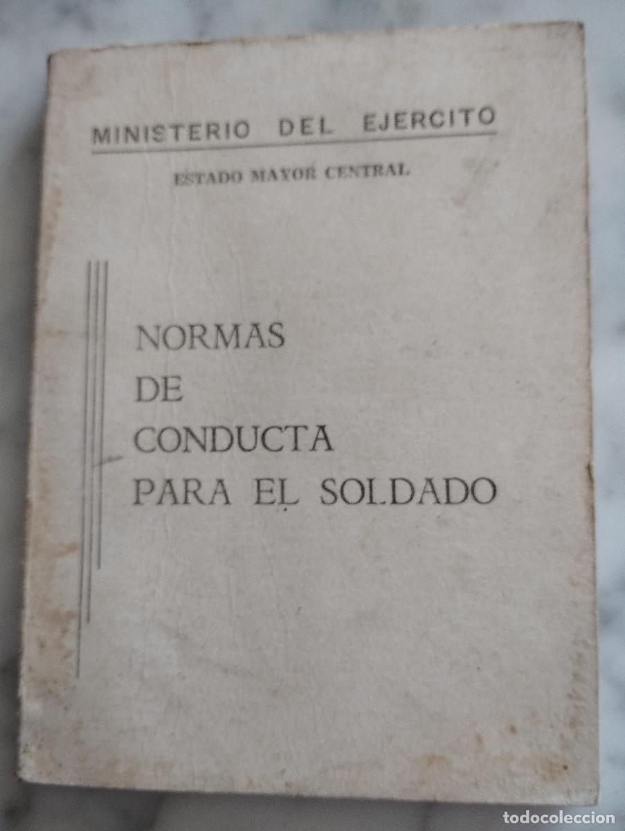 Militaria: NORMAS DE CONDUCTA PARA EL SOLDADO, MINISTERIO DEL EJERCITO,