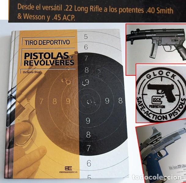 Militaria: PISTOLAS Y REV&Oacute;LVERES LIBRO ARMAS GU&Iacute;A EVOLUCI&Oacute;N DE PISTOLA REV&Oacute;LVER ARMA TIRO DEPORTIVO COLT GLOCK