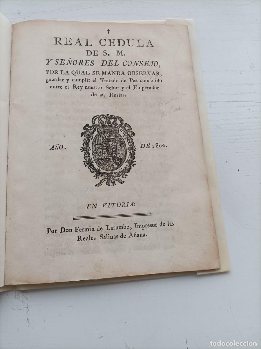 Militaria: 2 &rdquo; REAL CEDULA SOBRE TRATADOS PAZ con RUSIA una y otra REINO UNIDO