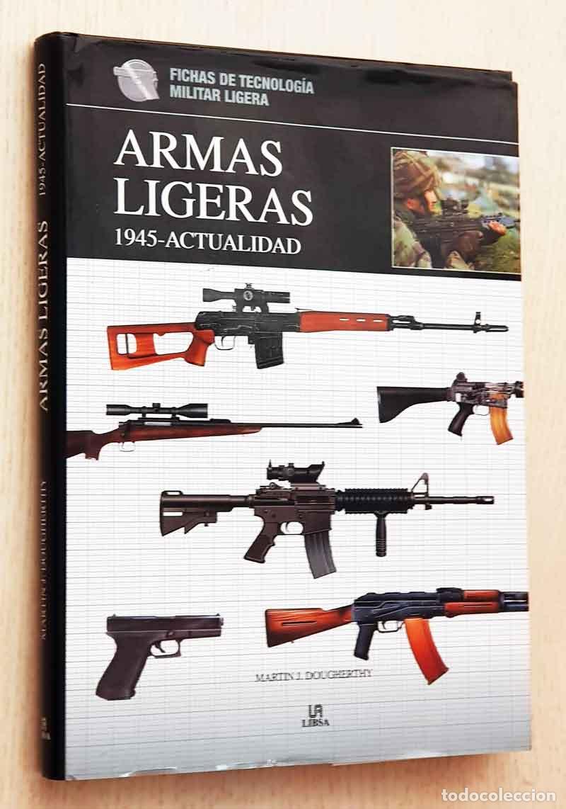 Militaria: ARMAS LIGERAS. 1945 - Actualidad - DOUGHERTHY, Martin J.