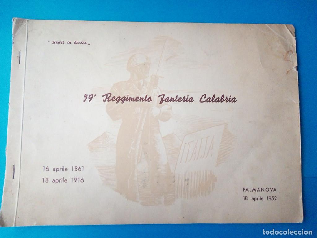 Militaria: 59 Reggimento Fanteria Calabria - Palmanova 1952 - Italiano