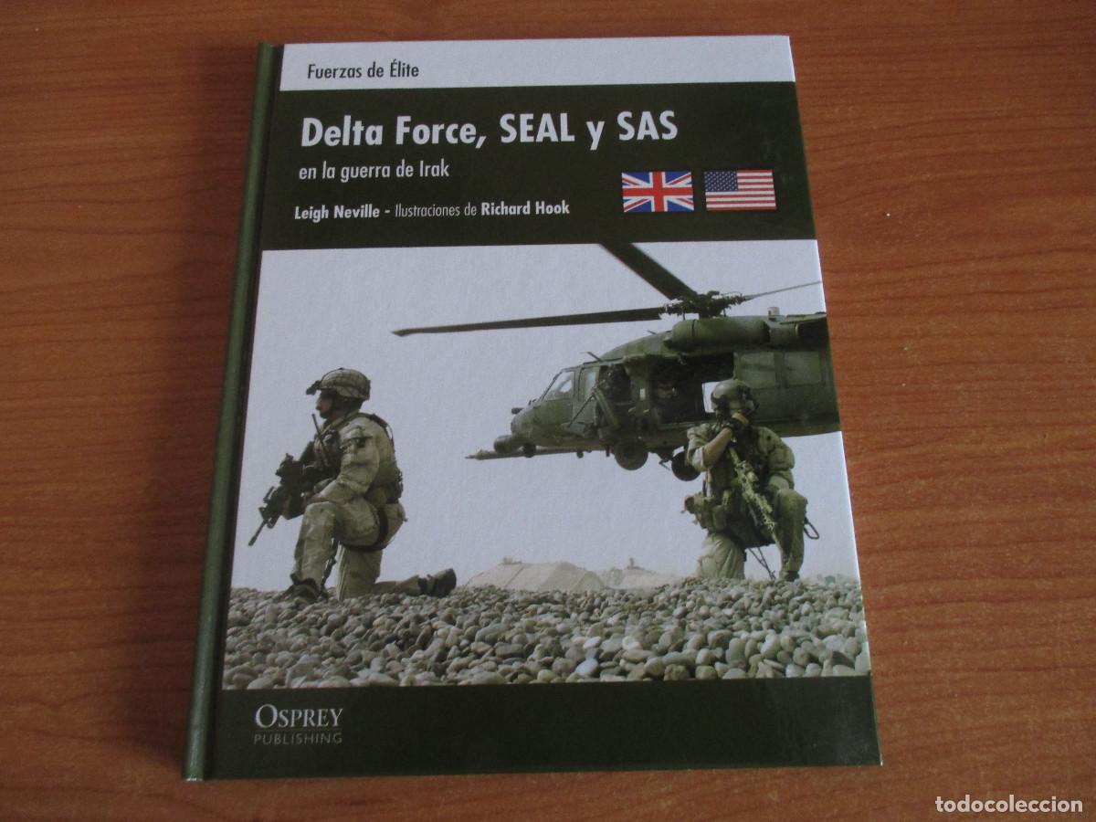 Militaria: OSPREY: FUERZAS DE ELITE : DELTA FORCE , SEAL Y SAS