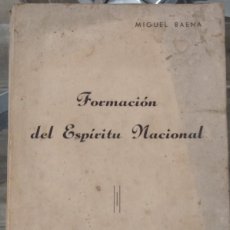 Militaria: FORMACIÓN DEL ESPÍRITU NACIONAL – MIGUEL BAENA (1965) // FRANCO FRANQUISMO FRANQUISTA NAZI HITLER NS. Lote 373673294