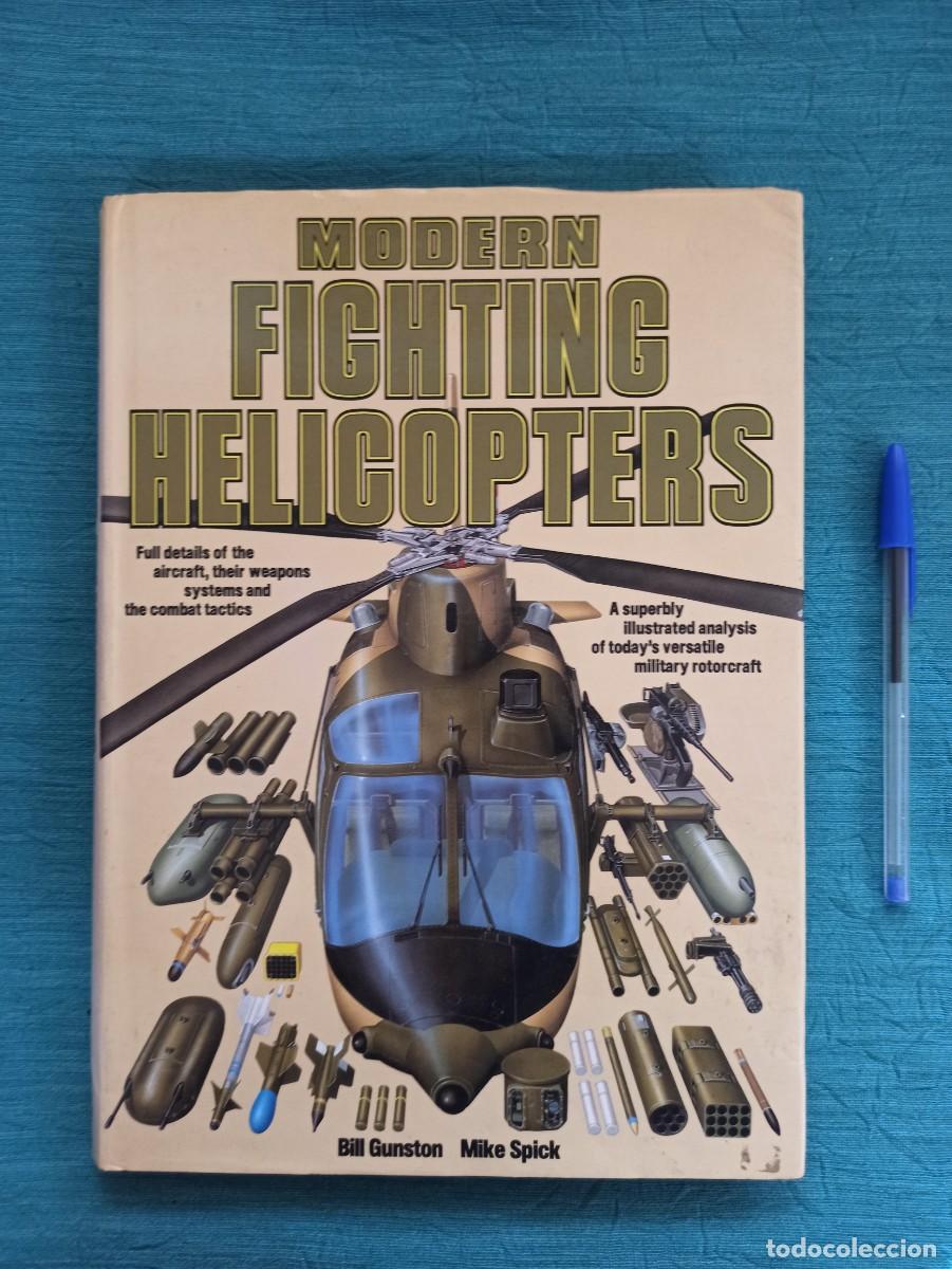 Militaria: Antiguo libro Helicopteros de Combate Modernos. 1991.