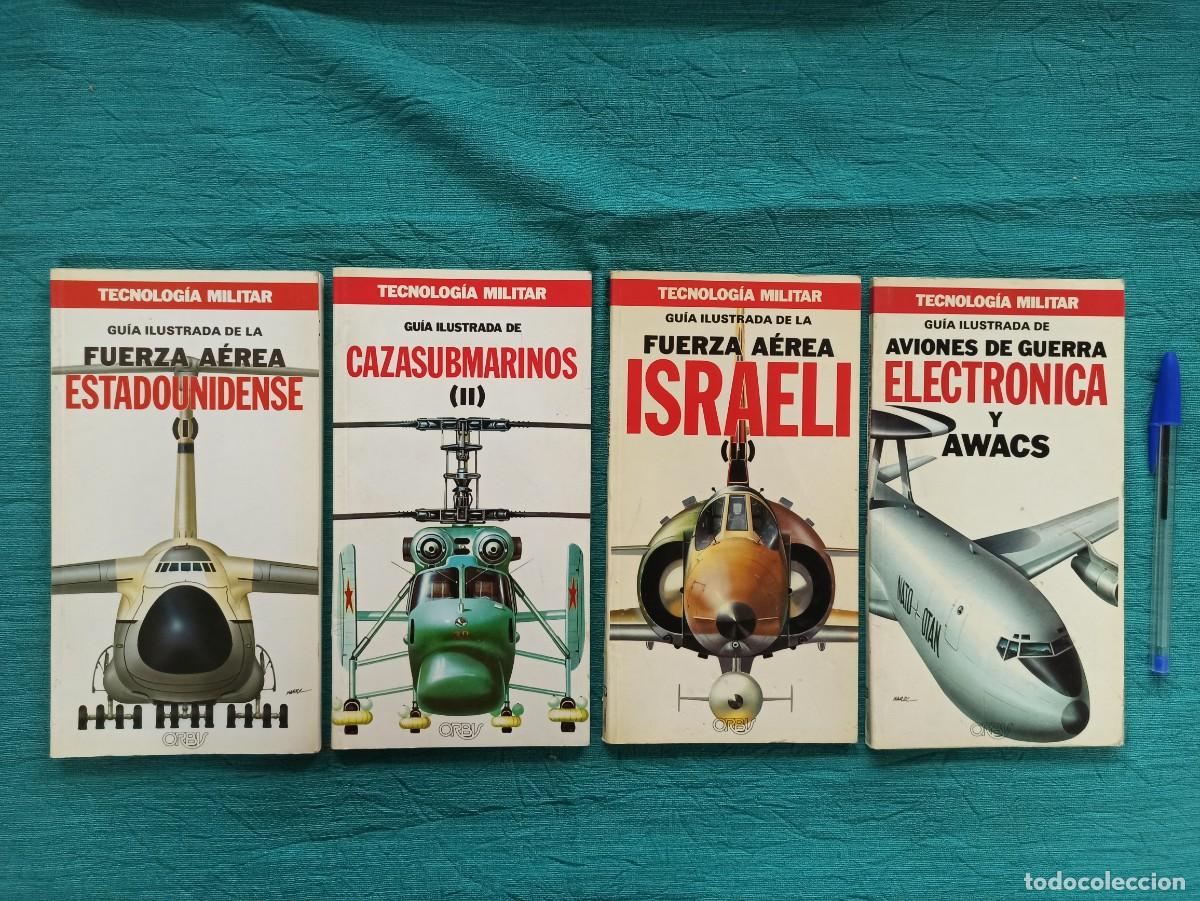 Militaria: Lote 4 libros Tecnologia Militar. Aviones, Cazasubmarinos. Israel. Estados Unidos. 1986.