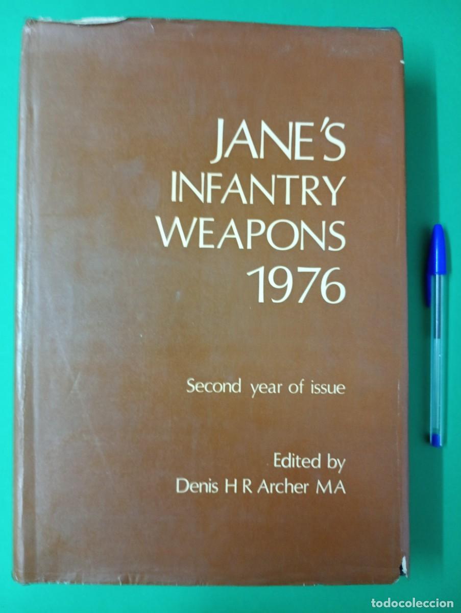 Militaria: Gran libro JANE&acute;S INFANTRY WEAPONS 1976. Editado por Denis HR ARCHER MA. England.