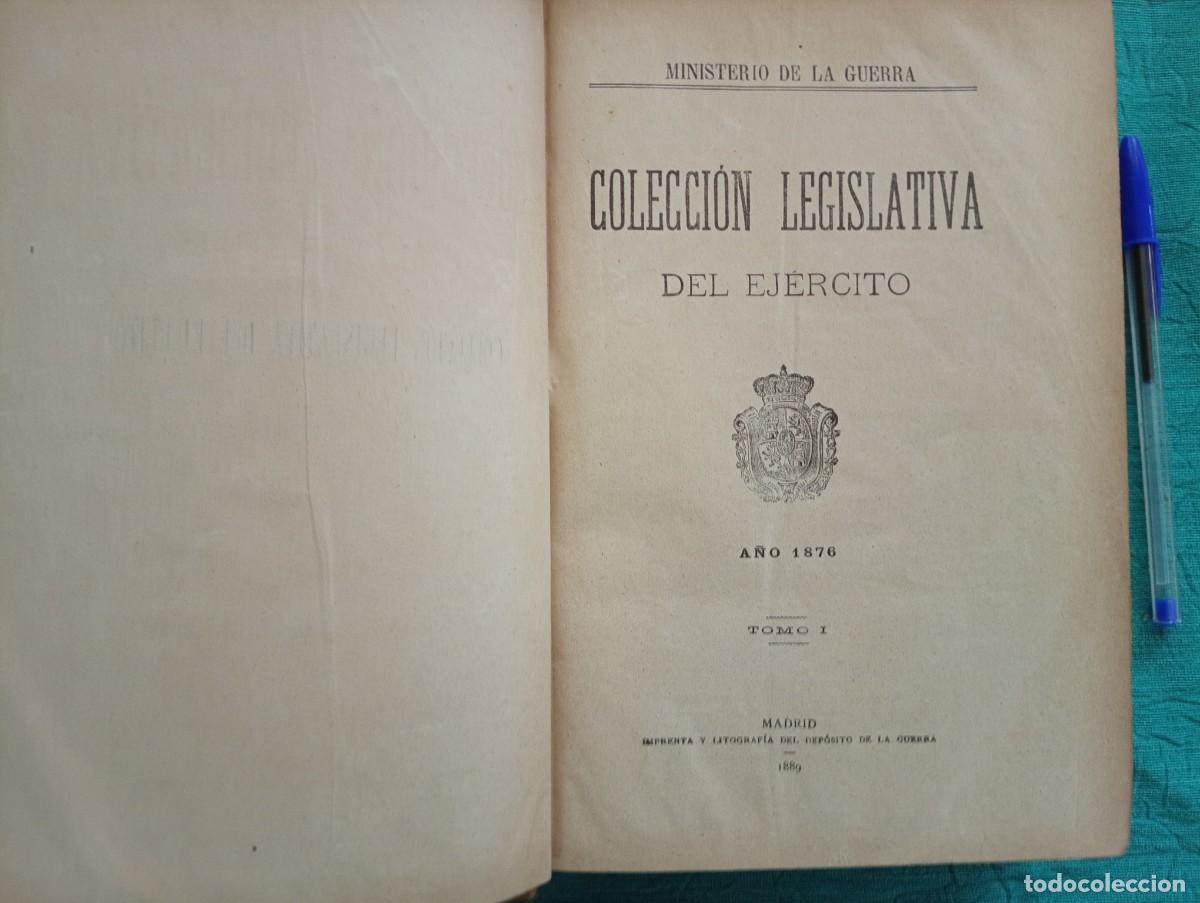 Militaria: Antiguo libro Ministerio de la Guerra - COLECCION LEGISLATIVA DEL EJERCITO. A&ntilde;o 1876