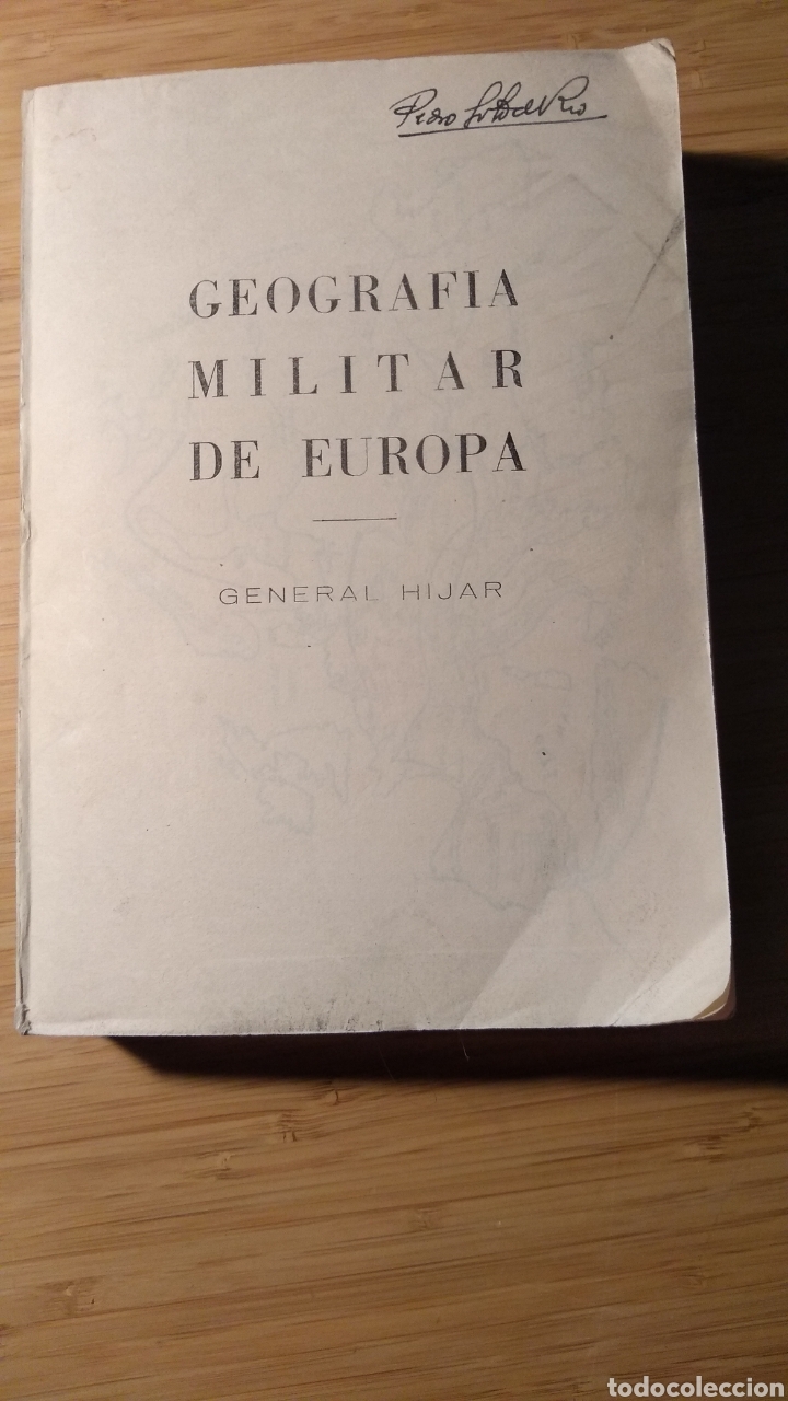 Militaria: Geografia miliar de Europa - General Hijar