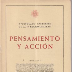 Militaria: PENSAMIENTO Y ACCIÓN - AÑO VI NOVIEMBRE 1955 Nº 62 / APOSTOLADO CASTRENSE DE LA IV REGIÓN MILITAR. Lote 379717759
