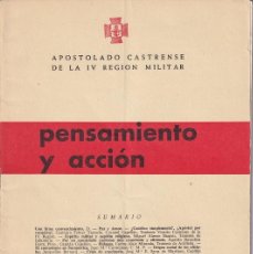 Militaria: PENSAMIENTO Y ACCIÓN - AÑO XII ABRIL 1961 Nº 127 / APOSTOLADO CASTRENSE DE LA IV REGIÓN MILITAR. Lote 379861674