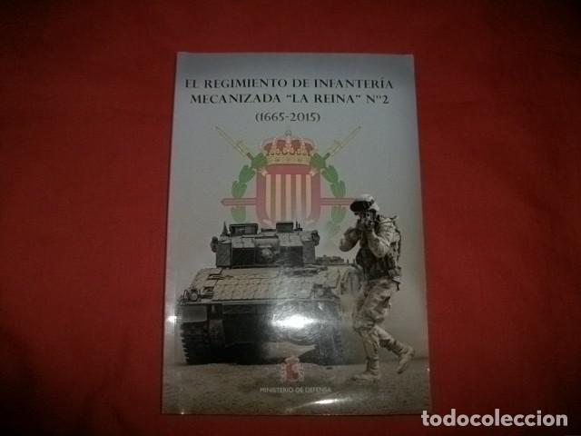 Militaria: EL REGIMIENTO DE INFANTER&Iacute;A MECANIZADA LA REINA N&ordm; 2 (1665-2015)