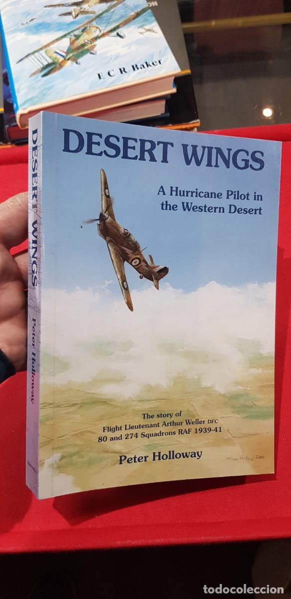 Militaria: Desert wings libro aviaci&oacute;n militar en ingl&eacute;s Segunda Guerra Mundial Peter Holloway