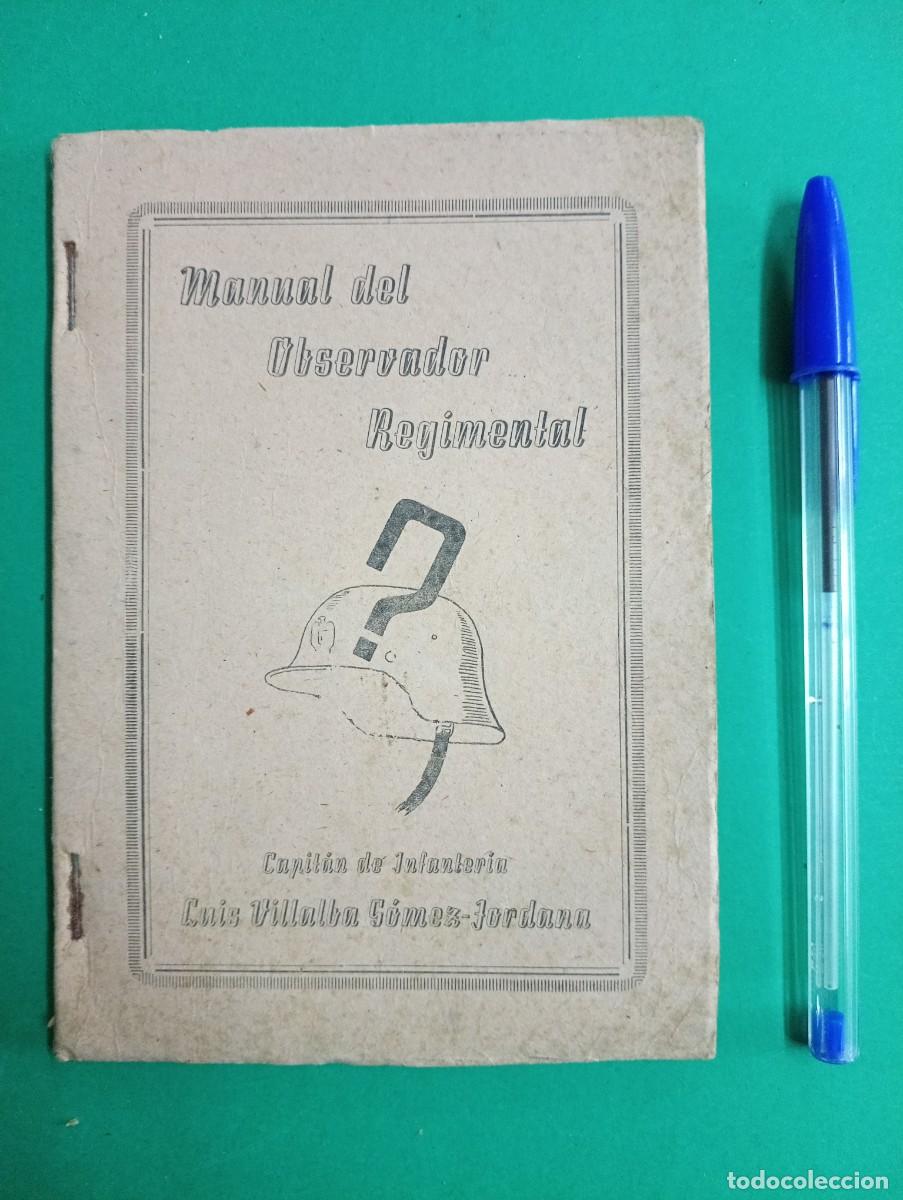 Militaria: Antiguo librito MANUAL DEL OBSERVADOR REGIMENTAL.