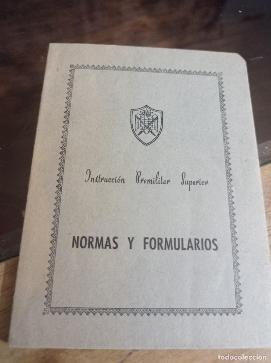 Militaria: LIBRITO NORMAS Y FORMULARIOS INSTRUCCI&Oacute;N PREMILITAR SUPERIOR REF. UR MES 5