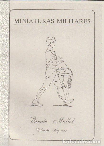 Militaria: Cat&aacute;logo de miniaturas militares - Vicente Mallol , Valencia