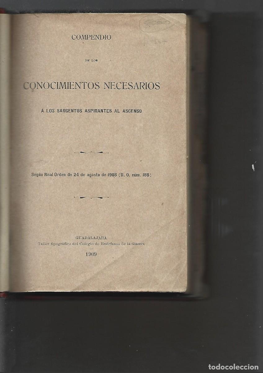 Militaria: COMPENDIO DE LOS CONOCIMIENTOS NECESARIOS A LOS SARGENTOS ASPIRANTES AL ASCENSO 1909 oferta