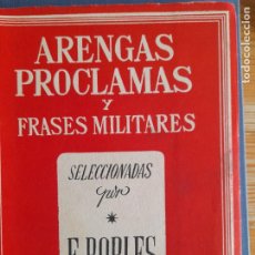 Militaria: ARENGAS, PROCLAMAS Y FRASES MILITARES - ROBLES PÉREZ, EDUARDO