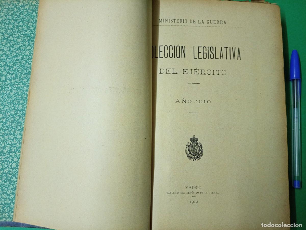 Militaria: Antiguo libro COLECCION LEGISLATIVA DEL EJERCITO A&Ntilde;O 1910. Madrid 1910.