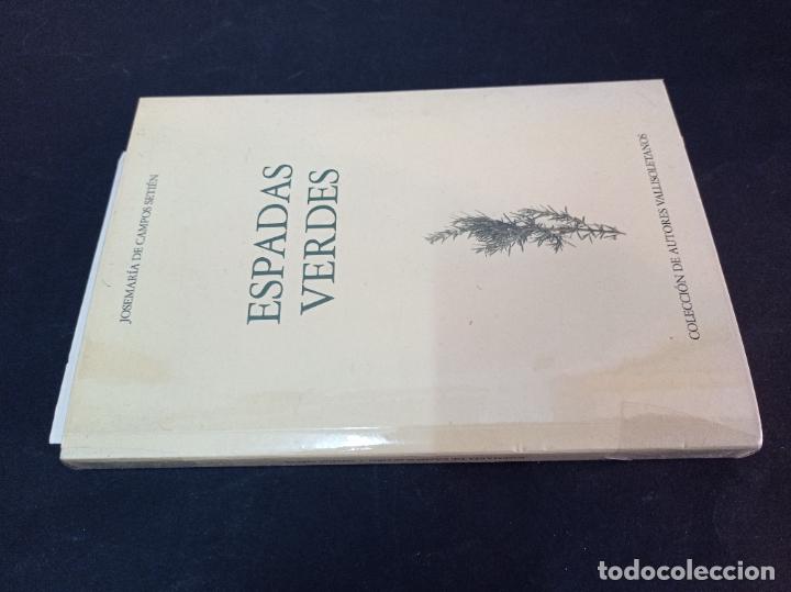Militaria: 2002 - JOSEMAR&Iacute;A DE CAMPOS SETI&Eacute;N. Espadas verdes - DEDICADO POR EL AUTOR