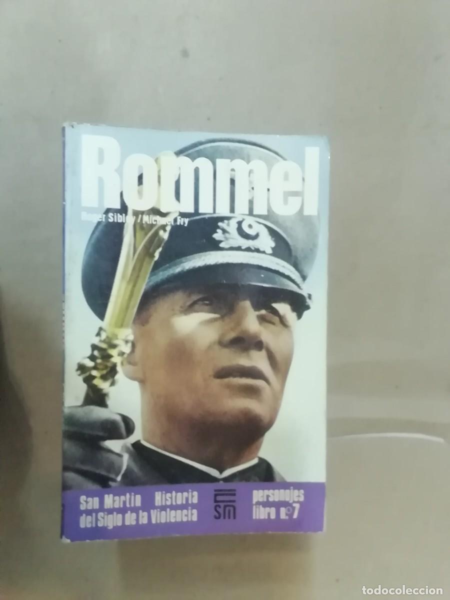 Militaria: ROMMEL PERSONAJES LIBRO 7-SAN MARTIN HISTORIA DEL SIGLO DE LA VIOLENCIA POLITICOS