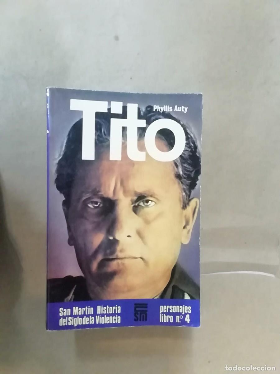 Militaria: TITO PERSONAJES LIBRO 4-SAN MARTIN HISTORIA DEL SIGLO DE LA VIOLENCIA POLITICOS