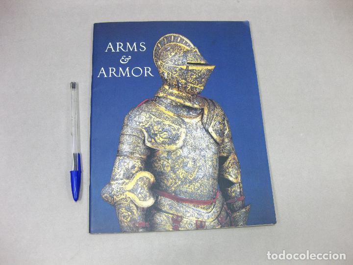 Militaria: CAT&Aacute;LOGO DE ARMAS Y ARMADURAS DE LA EXPOSICI&Oacute;N ARMS & ARMOR. METROPOLITAN MUSEUM