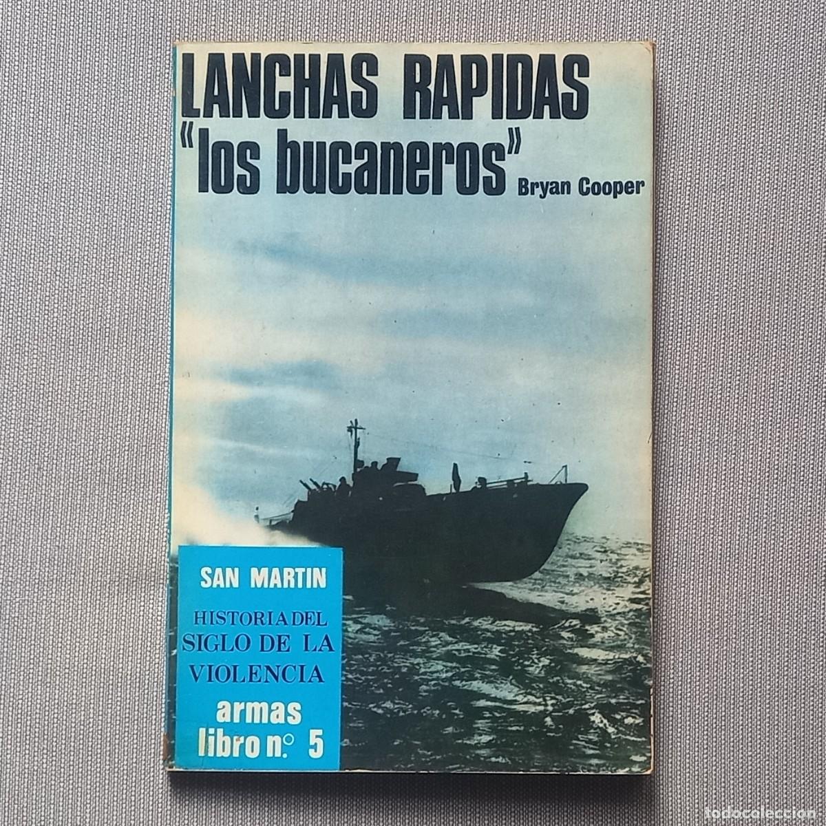 Militaria: LANCHAS R&Aacute;PIDAS &rdquo;LOS BUCANEROS&rdquo; - BRYAN COOPER