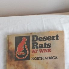 Militaria: DESERT RATS AT WAR. NORTH AFRICA. GEORGE FORTY. 1975 1ª EDICIÓN. BOOK CLUB EDITION BBS
