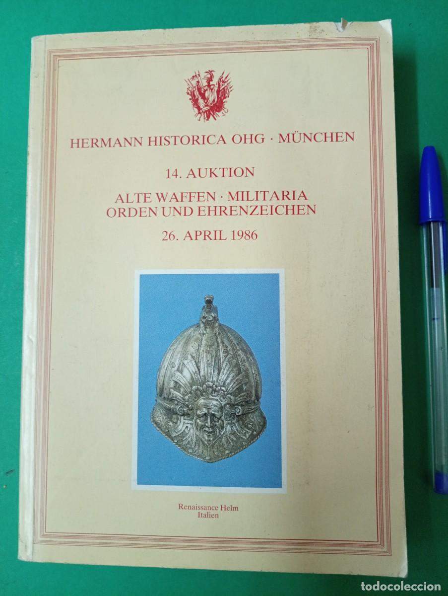 Military Antiques: Antiguo Cat&aacute;logo Hermann Hist&oacute;rica. Subasta 1986. Armas, espadas, Uniformes ... Militaria/Antig&uuml;edad