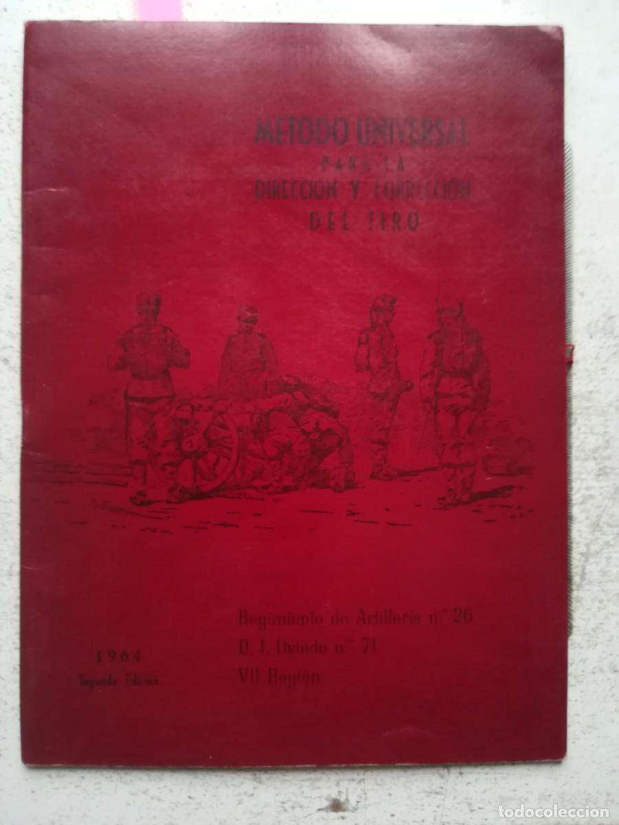 Militaria: (Artiller&iacute;a) M&eacute;todo de direcci&oacute;n y correcci&oacute;n del tiro, Regimiento de Artiller&iacute;a n&ordm;26 (VII Regi&oacute;n)