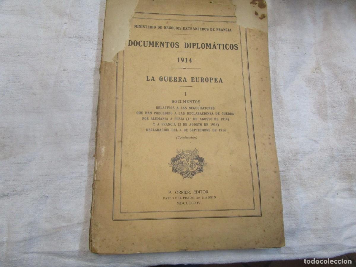 Militaria: Documentos Diplom&aacute;ticos 1914 La Guerra Europea - VV.AA Porrier Editor 1914 Madrid + info